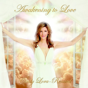 Awakening To Love-Cindy Lora-Renard